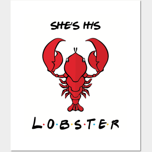 She's His Lobster Posters and Art